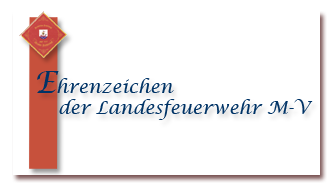 Ehrenzeichen der Landesfeuerwehr Mecklenburg-Vorpommern