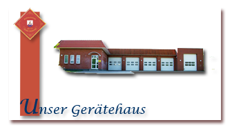 Unser Gerätehaus Unser Gerätehaus